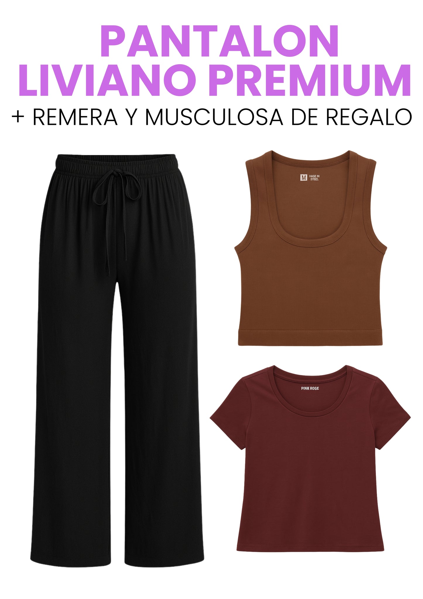SET DE VERANO | PANTALON LIVIANO PREMIUM + REMERA Y MUSCULOSA DE REGALO